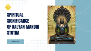 Spiritual Significance of Kalyan Mandir Stotra
