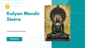 Kalyan Mandir Stotra : Complete Transliteration with Meaning